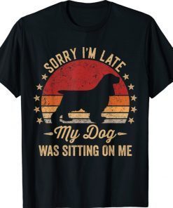 Vintage Sorry I'm Late My Dog Was Sitting On Me Cocker Spaniel T-Shirt