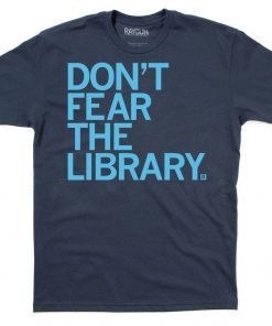 Don't Fear The Library 2022 Shirts