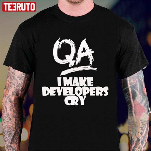 Qa Tester Engineer Joke Tee Shirt