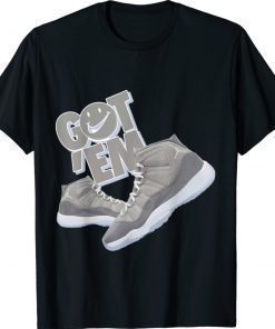 Grey 11s To Match Sneaker Match Got Em Shoes TShirt