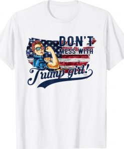 Don’t Mess With Trump Girl Messy Vintage US Flag Shirts