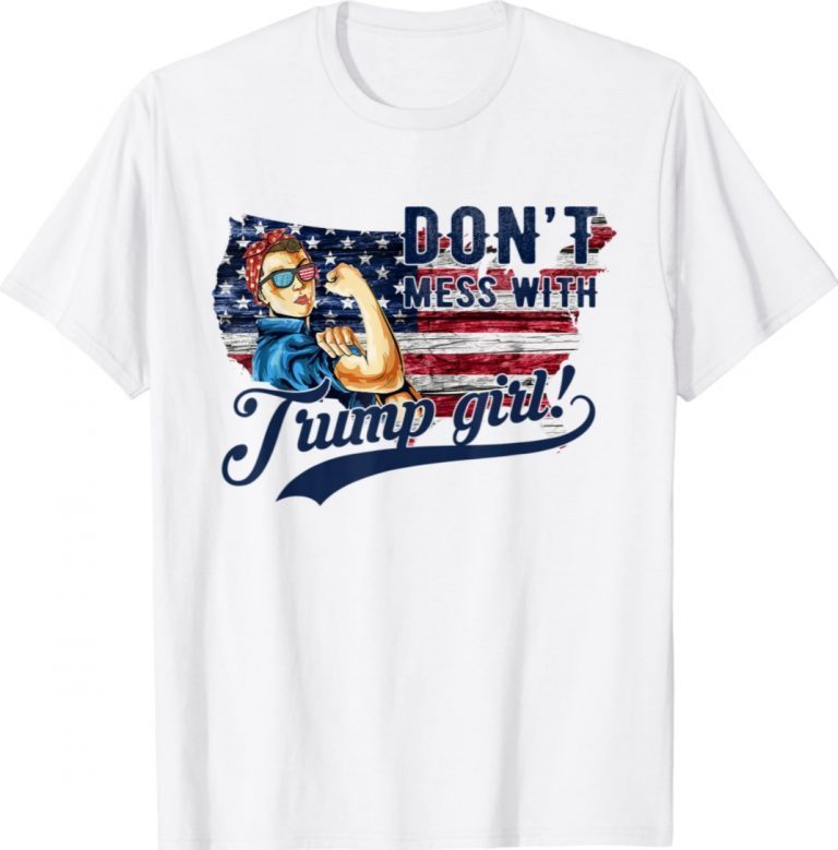 Don’t Mess With Trump Girl Messy Vintage US Flag Shirts