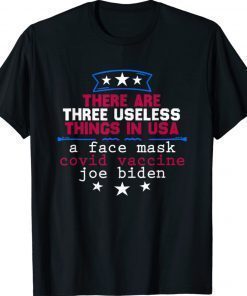 Useless Things Vaccine Biden Stars Grunge Distressed TShirt