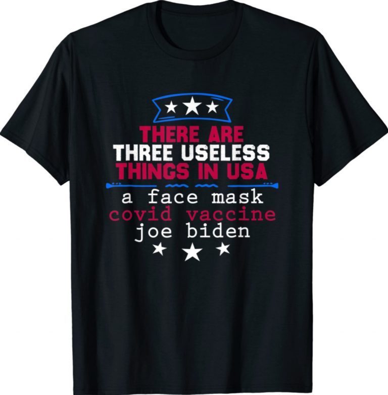 Useless Things Vaccine Biden Stars Grunge Distressed TShirt