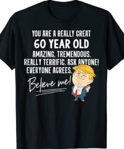 Trump 2020 Really Great 60 Year Old Birthday Vintage Shirts