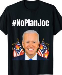 No Plan Joe Biden Hashtag President Vintage T-Shirt