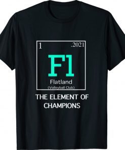 Flatland Element of Champions 2022 Shirts