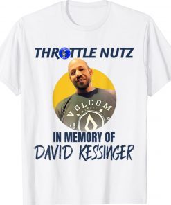 In Memory Of David Kessinger Tee Shirt