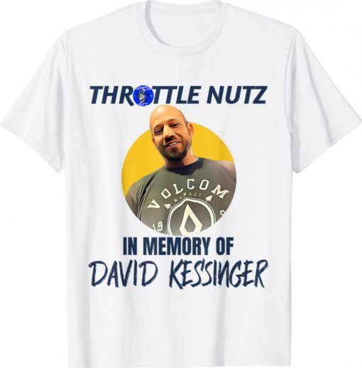 In Memory Of David Kessinger Tee Shirt