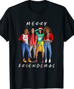 Melanin Girls Merry Friendsmas Christmas 2022 Shirts