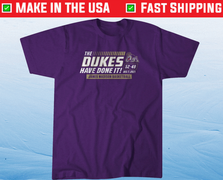 The Dukes Have Done It Tee Shirt