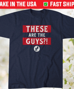 These Are The Guys New England Tee Shirt