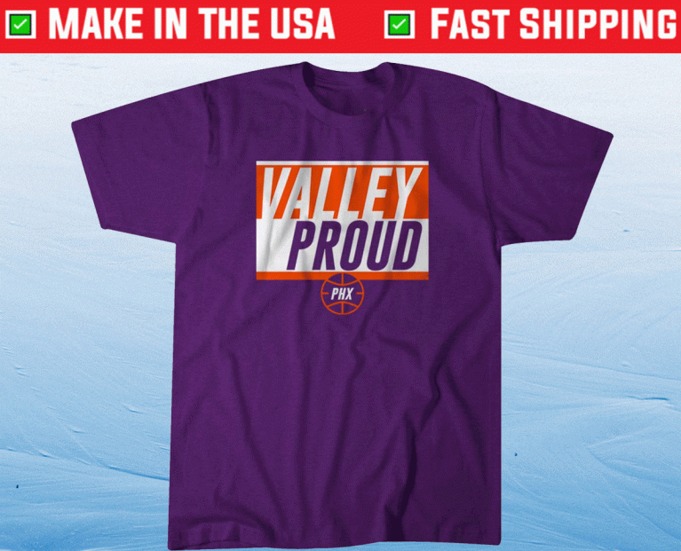 Valley Proud Phoenix Basketball 2022 Shirts