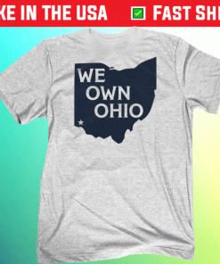 WE OWN OHIO 2022 SHIRTS