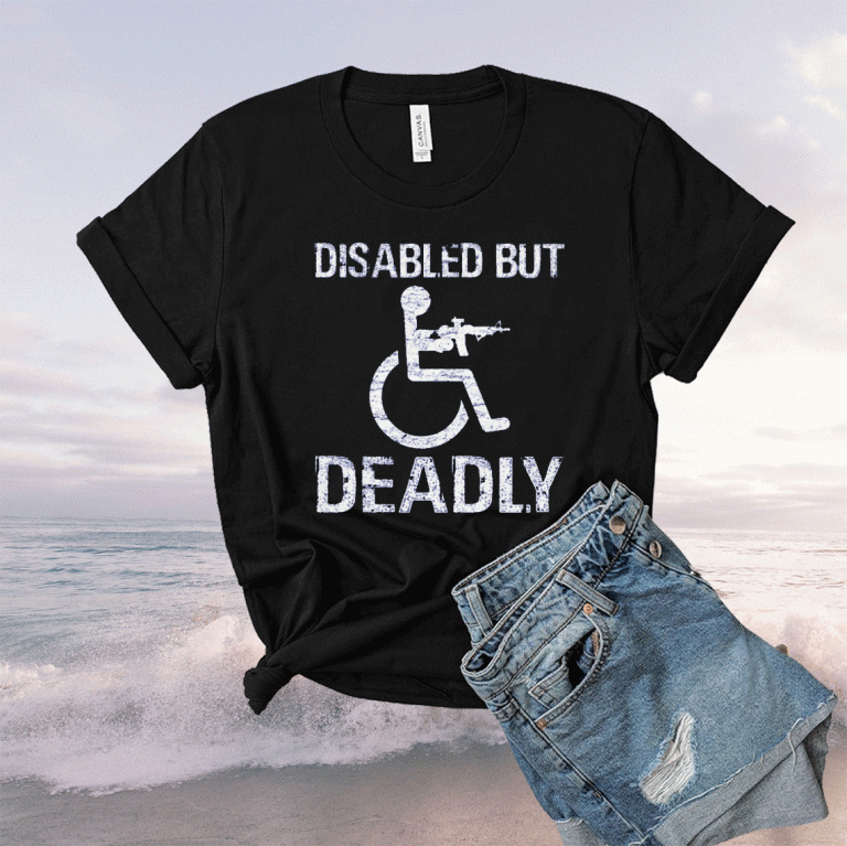 Disabled But Deadly Vintage TShirt