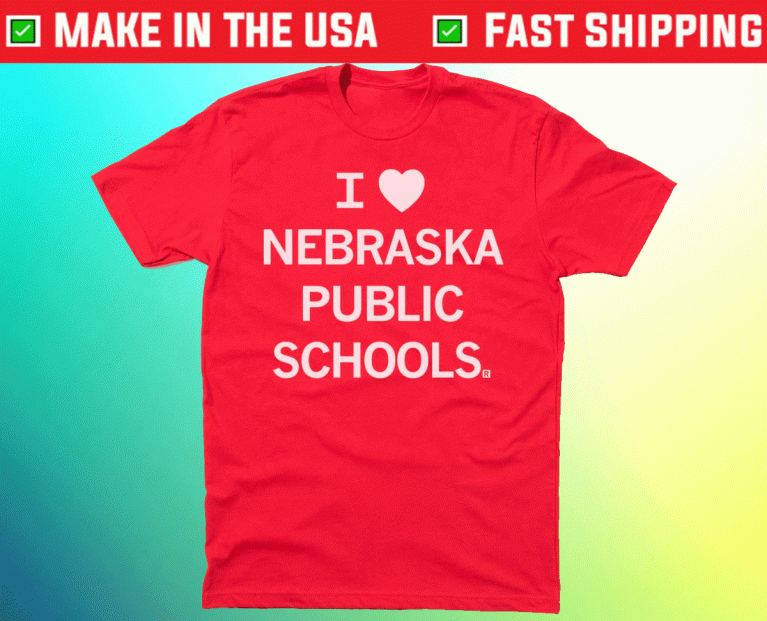 I Heart Nebraska Public Schools Vintage Shirts