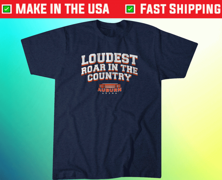 Loudest Roar in the Country Auburn Vintage TShirt