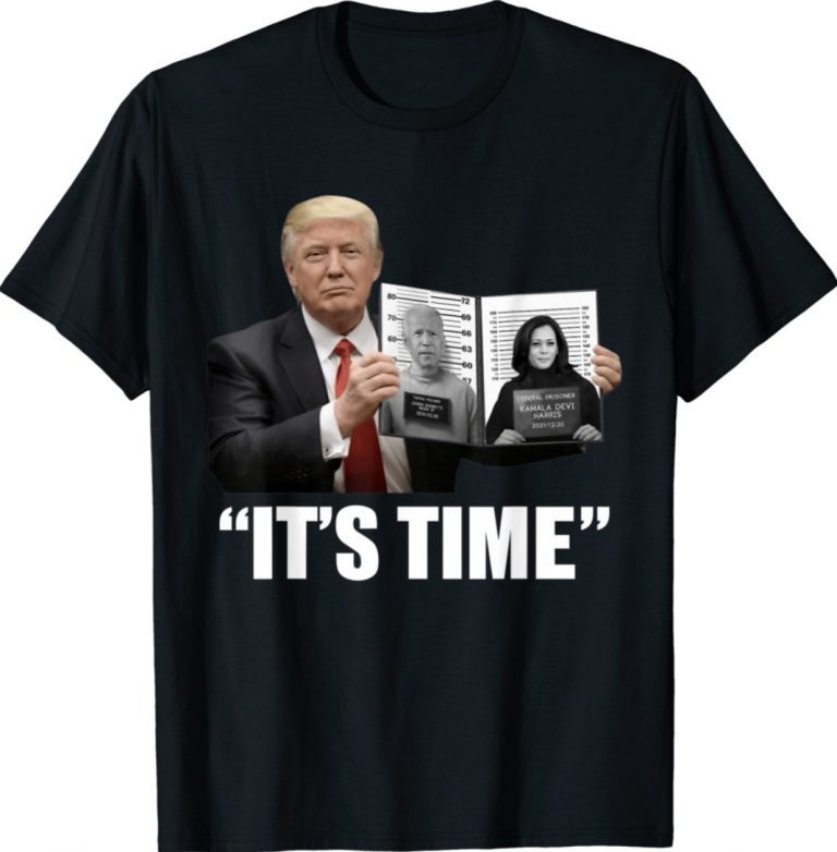 Trump It's Time Anti Biden Kamala 2022 TShirt