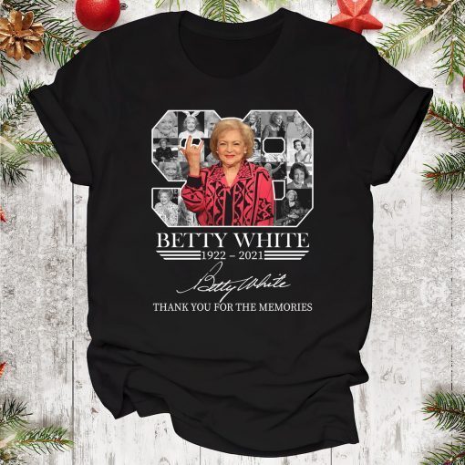 RIP Betty White Thank You for Being A Friend 1922-2021 Unisex Shirts