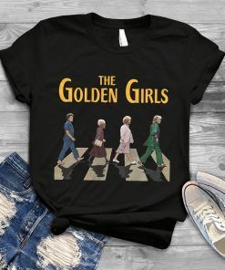 The Golden Girl Crossing Road The Golden Girls Vintage Shirts