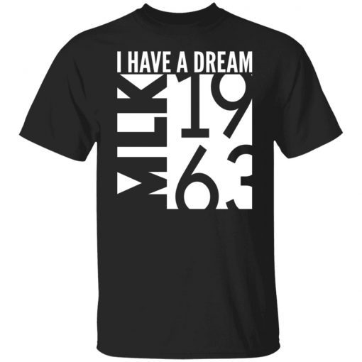 I Have A Dream MLK 1963 Vintage TShirt