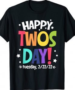 Happy 2/22/22 Twosday Tuesday February 22nd 2022 Numerology Retro Shirts