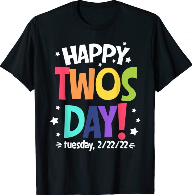 Happy 2/22/22 Twosday Tuesday February 22nd 2022 Numerology Retro Shirts