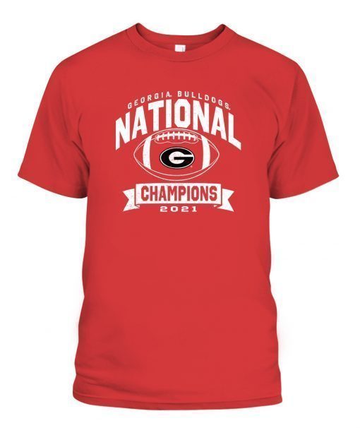 Georgia Bulldogs College Football Playoff 2021 National Champions Tee Shirt