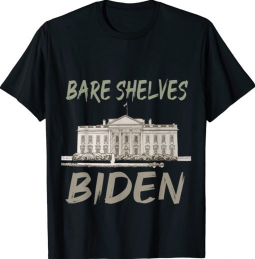 Funny Bare Shelves Biden Meme TShirt