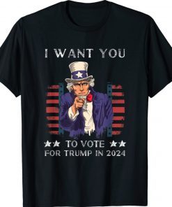 I Want You To Vote for Trump in 2024 Funny Shirts