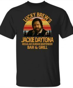 Lucky Brew’s Jackie Daytona Regular Human Bartender Tee Shirt