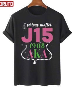 A Serious Matter J15 1908 Founders Day Aka Alpha Kappa Alpha Vintage Shirts