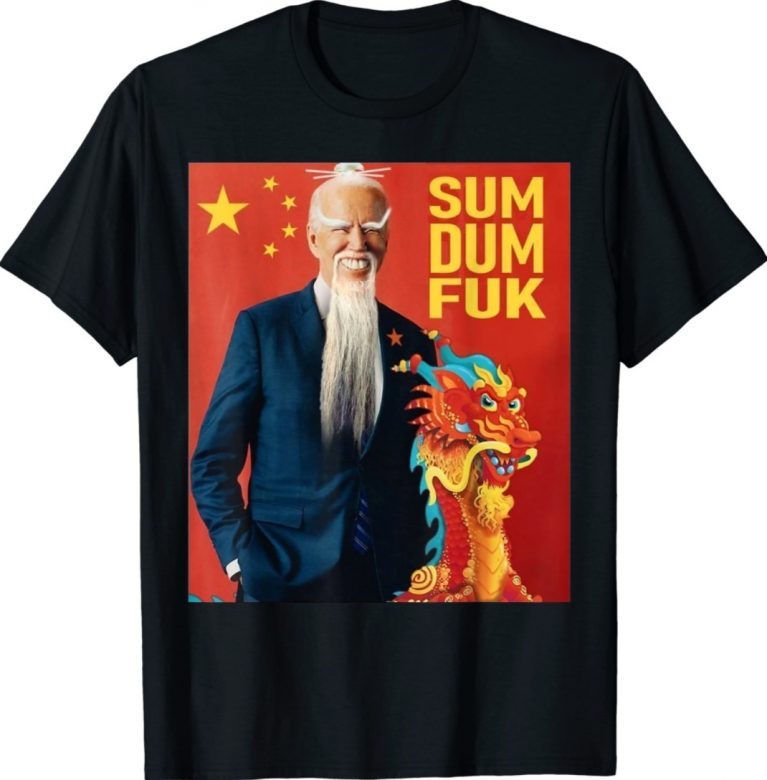 Biden Sum Dum Dragon Funny T-Shirt