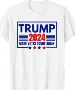 Donald Trump 2024 Moke Votes Count Again Tee Shirt