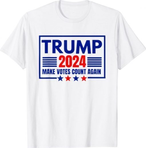 Donald Trump 2024 Moke Votes Count Again Tee Shirt