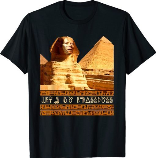 Let's Go Brandon Biden Sphinx Funny TShirt