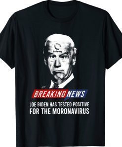 Vintage Anti Joe Biden Has Tested Postive TShirt