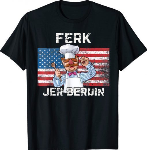 Vintage Ferk Merch Jer Berdin America Flag TShirt