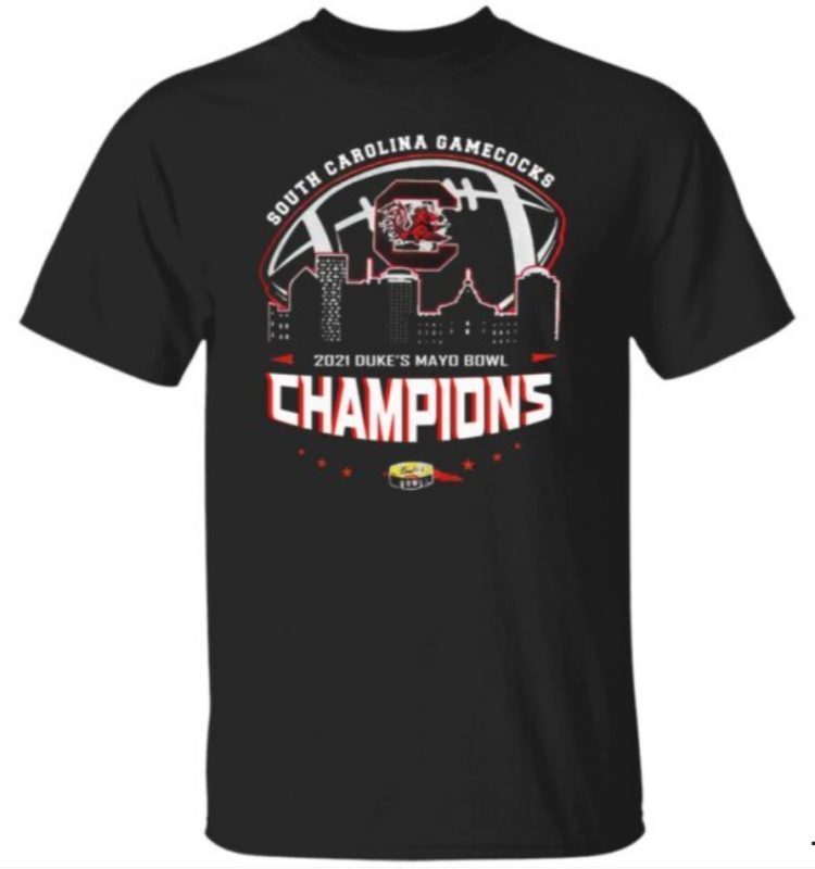 South Carolina Gamecocks Champions 2021 2022 Dukes Mayo Tee Shirt