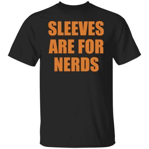 Sleeves Are For Nerds Vintage TShirt