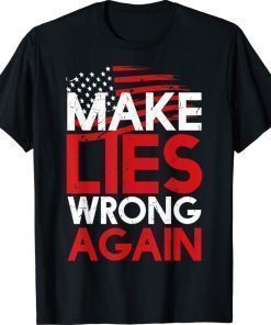 Make Lies Wrong Again Anti Trump President Vintage TShirt