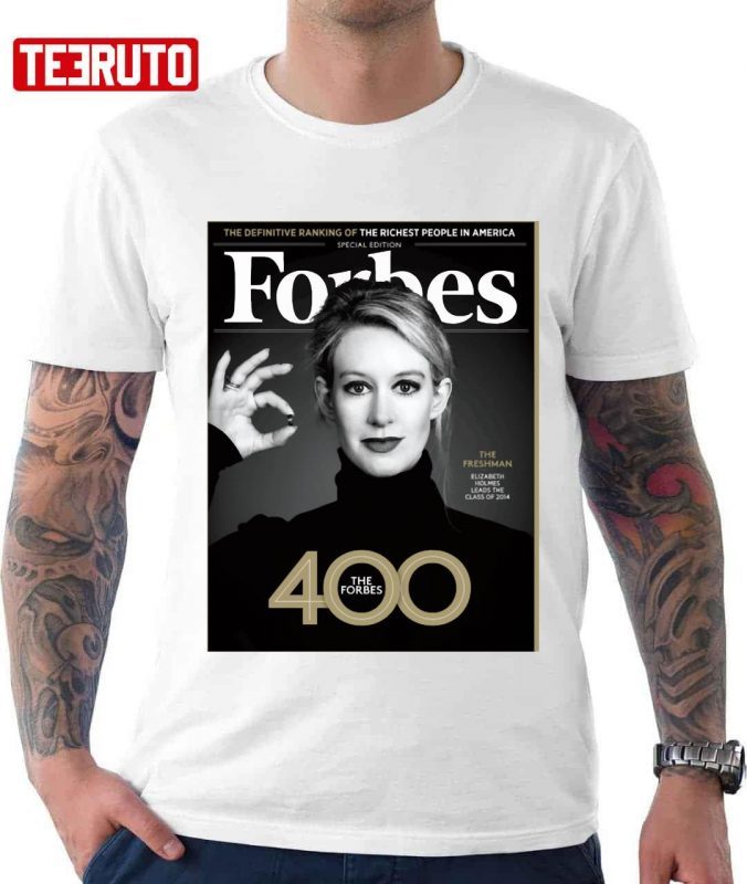 Elizabeth Holmes Theranos Forbes 400 Theranos Tee Shirt