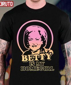 Betty White Is My Homegirl Vintage T-Shirt