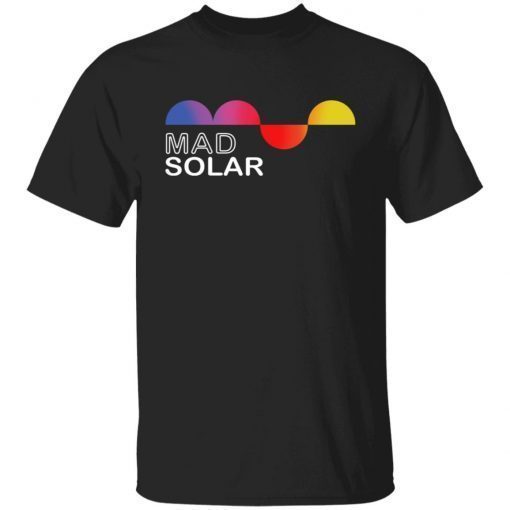 Mad Solar 2022 Shirts