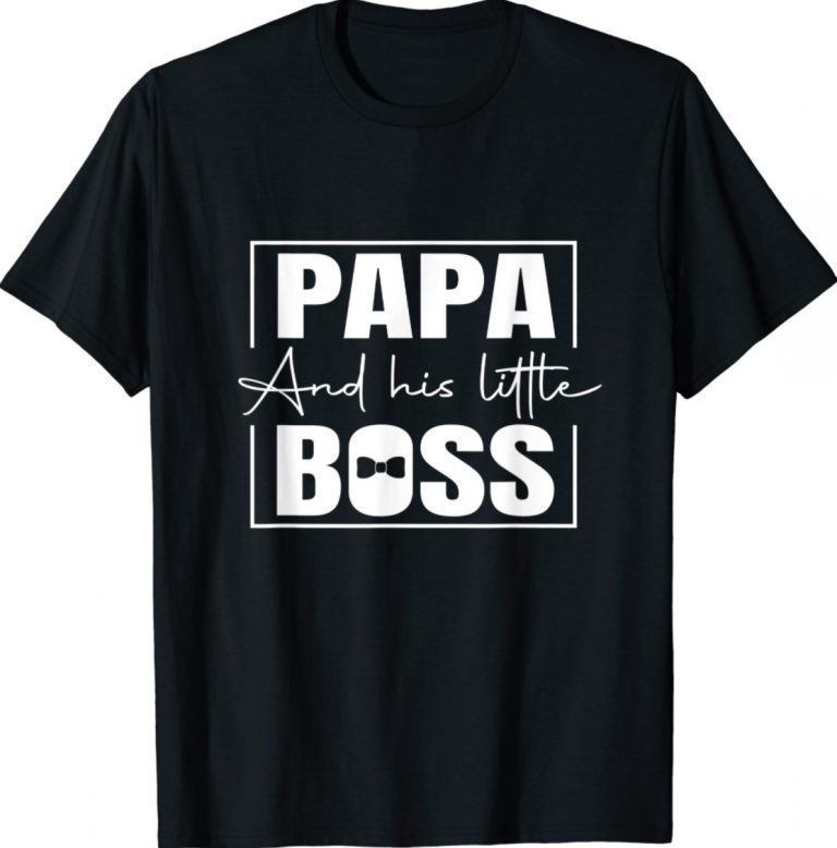 Papa and His Little Boss Dad Quotes Dad Vintage TShirt