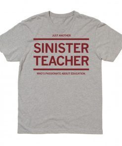 Just Another Sinister Teacher who is passionate about education Vintage TShirt