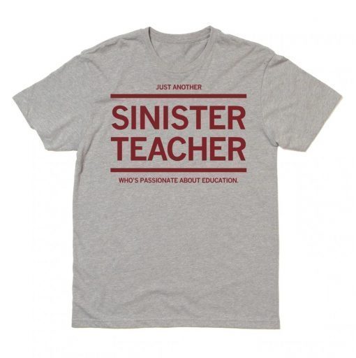 Just Another Sinister Teacher who is passionate about education Vintage TShirt