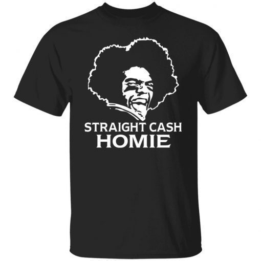 Randy Moss Straight Cash Homie 2022 TShirt