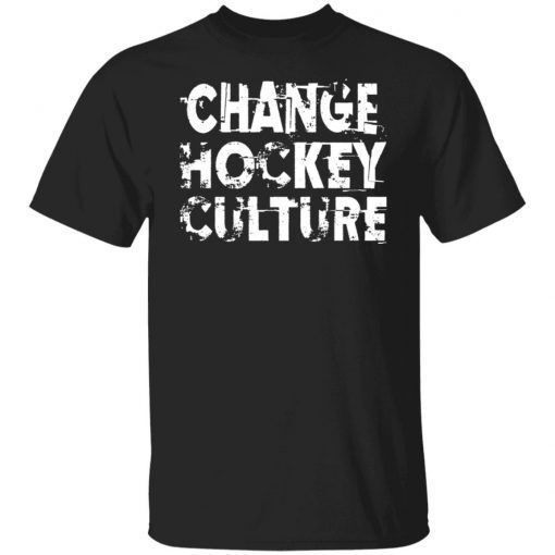 Change Hockey Culture Unisex TShirt
