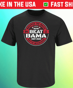 Whipped the Maize Outta Michigan Now Beat Bama 2022 Shirts